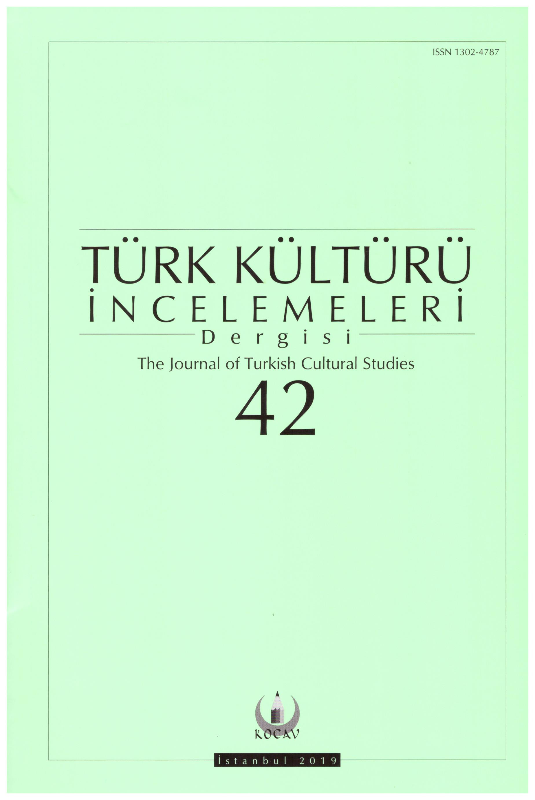 Türk Kültürü İncelemeleri Dergisi Sayı 42