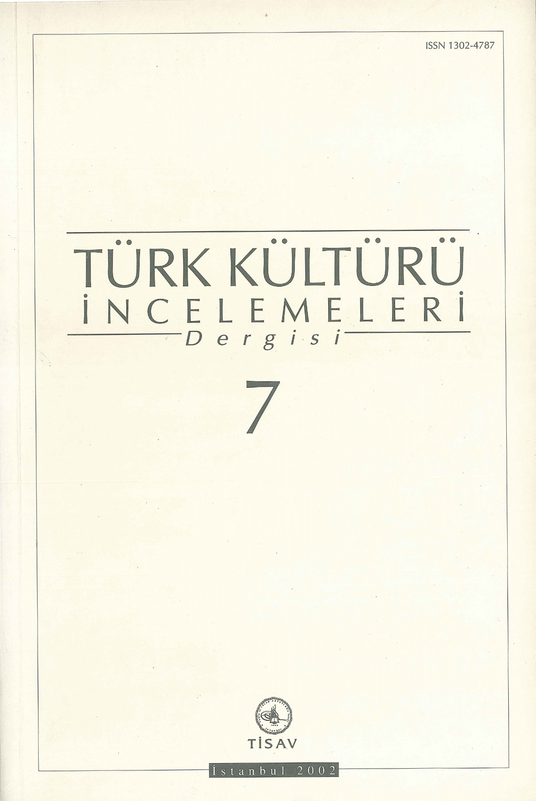 Türk Kültürü İncelemeleri Dergisi Sayı 7